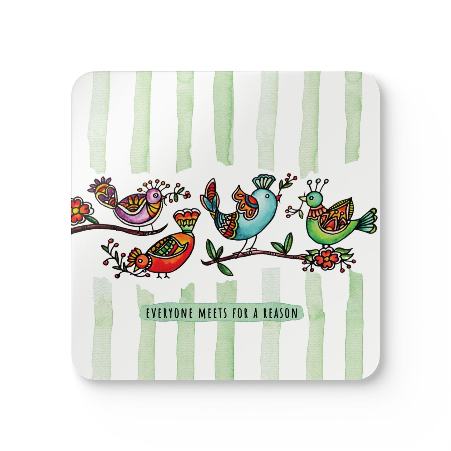 Everyone Meets for a Reason Green |  Cork Coaster Set - Rustic Home Decor & Drinkware Accessory