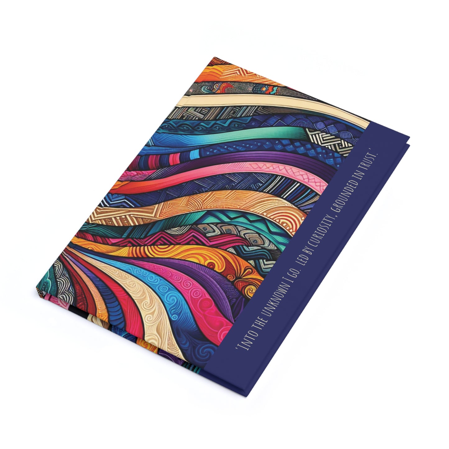 'Into the unknown I Go -  Hardcover Journal - A5