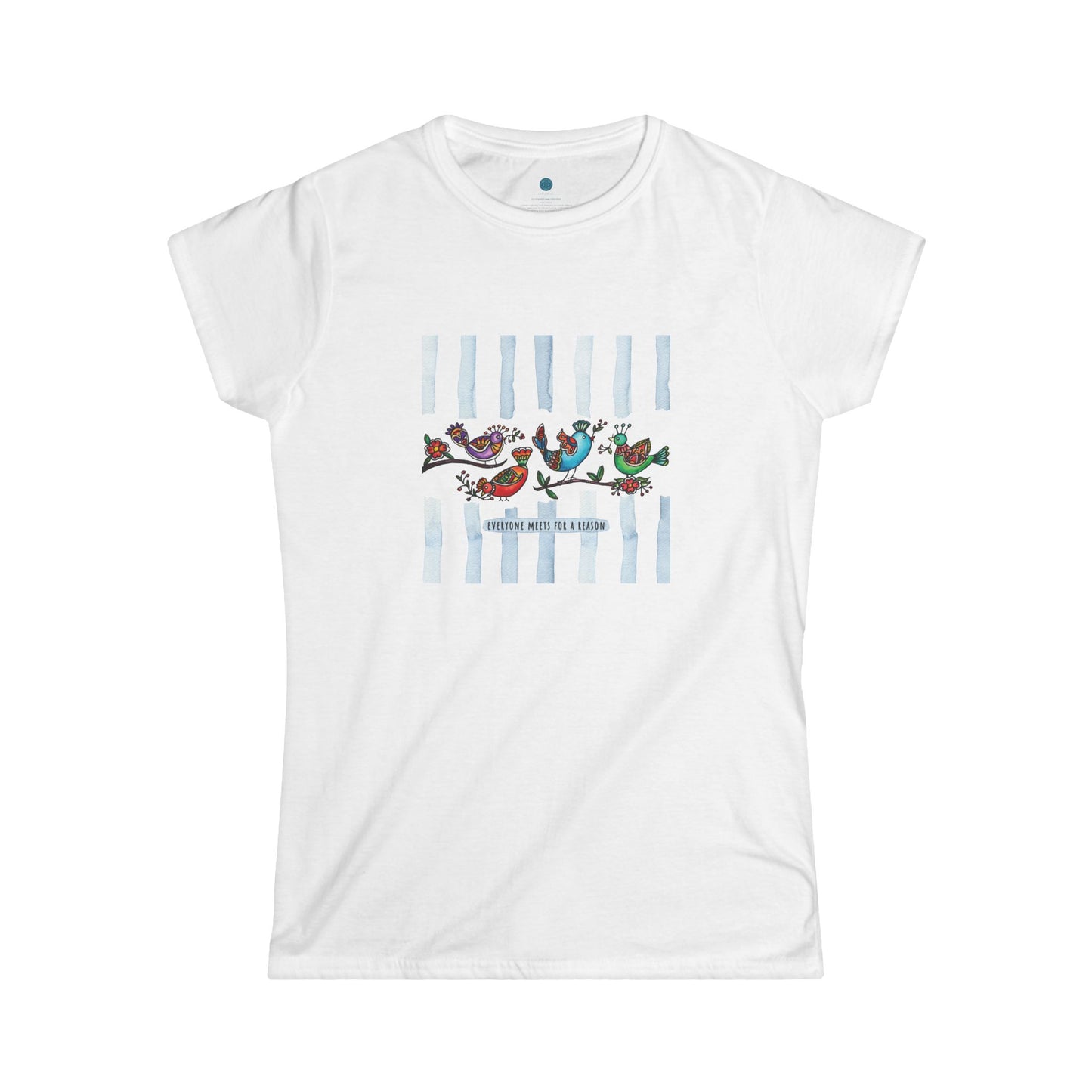 Women's Softstyle Tee | Everyone Meets for a Reason